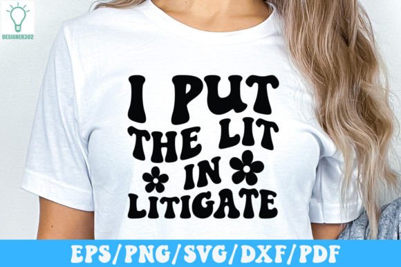 I Put the Lit in Litigate Retro SVG Review